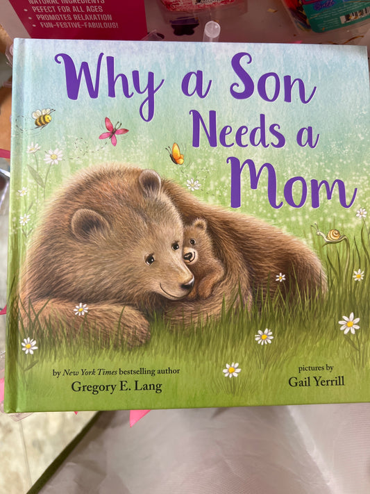 Why A Son Needs a Mom