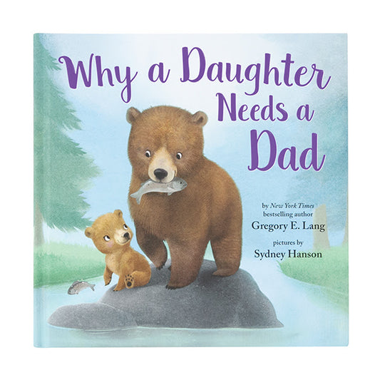 Why a Daughter Needs a Dad